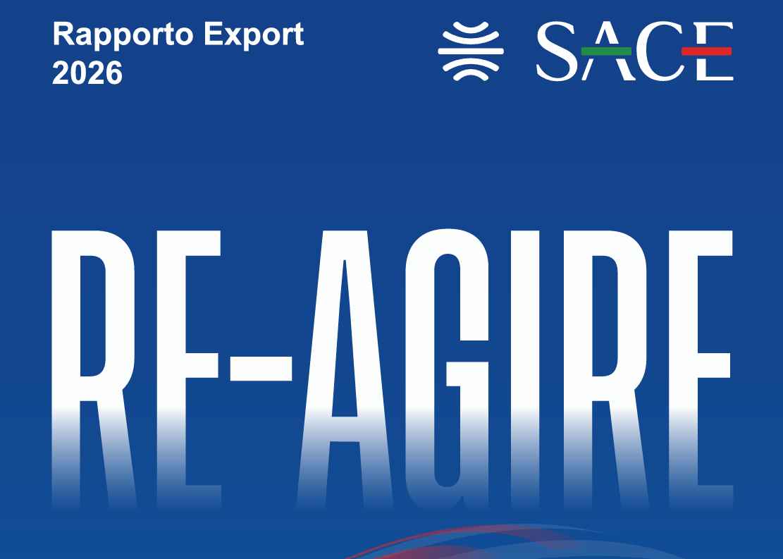 Re-Agire: Rapporto Export 2026 SACE