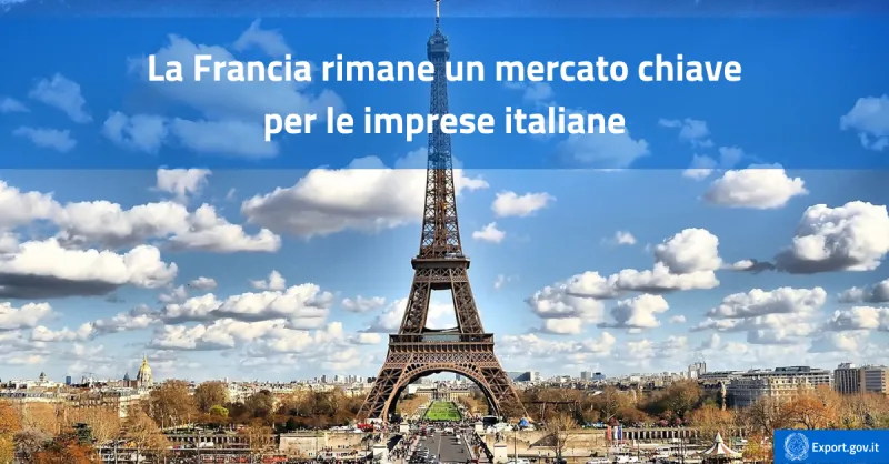 La Francia rimane un mercato chiave per le imprese italiane-cover