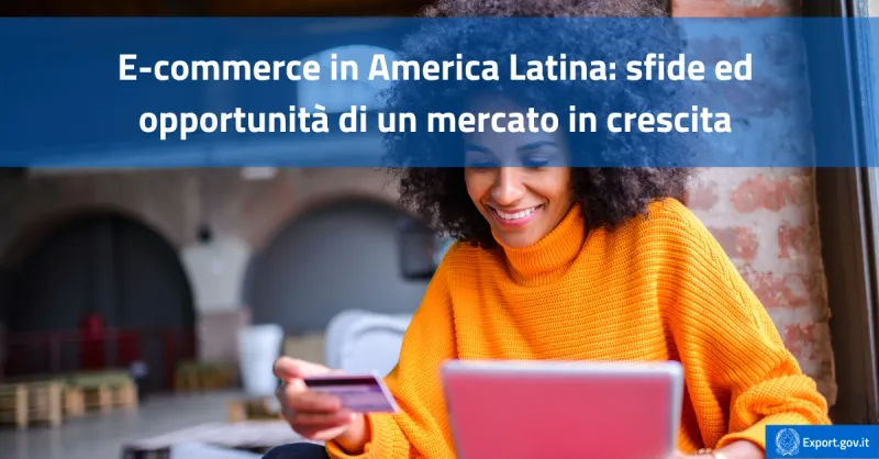 E-commerce in America Latina sfide ed opportunità di un mercato in crescita -cover