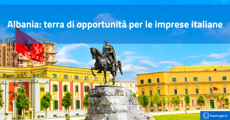 Albania terra di opportunità per le imprese italiane-cover