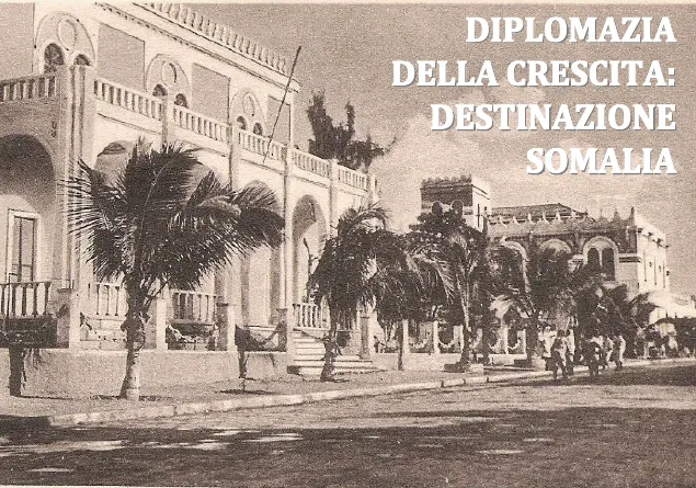 Diplomazia della crescita: destinazione Somalia
