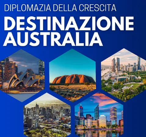 Diplomazia della crescita: destinazione Australia