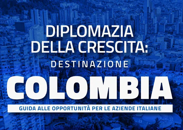 Diplomazia della crescita: destinazione Colombia