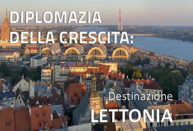 Diplomazia della crescita: destinazione Lettonia