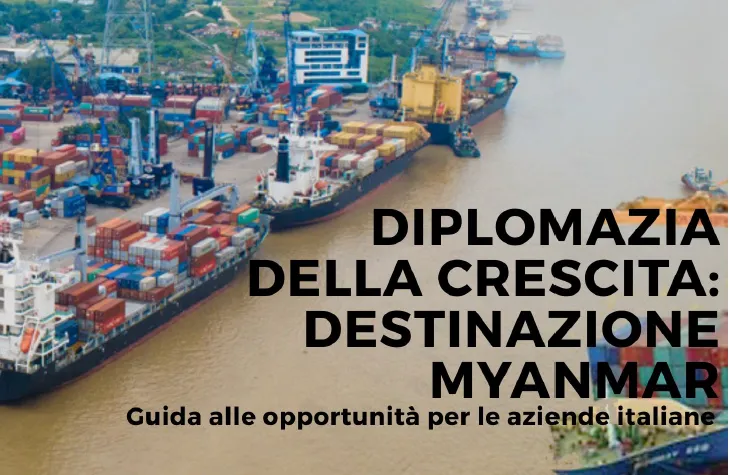 Diplomazia della crescita: destinazione Myanmar